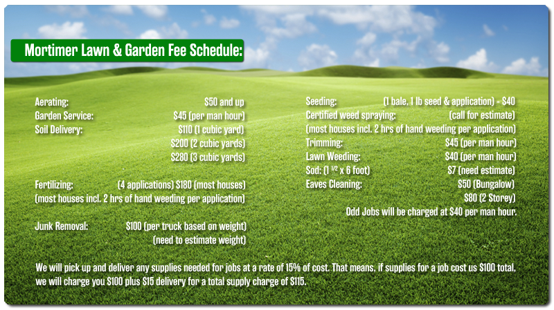 Mortimer Lawn & Garden Service Fees